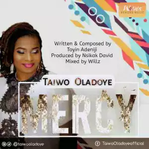 Taiwo Oladoye - Mercy